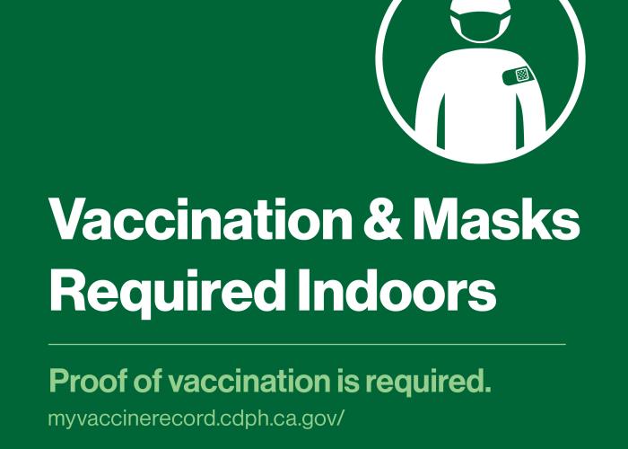 Vax & Masks Required Indoors