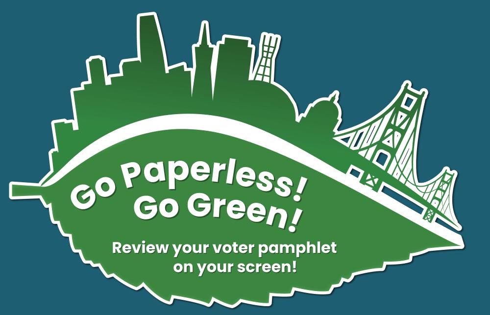 Leaf illustration with text that says "Go Paperless! Go Green! Review your voter pamphlet on your screen!"